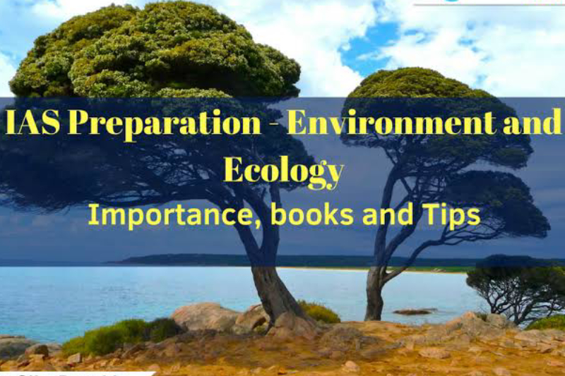 An Image Representing - Environment & Ecology Syllabus IN UPSC - IAS Preparation.